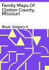 Family_maps_of_Clinton_County__Missouri