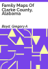 Family_maps_of_Clarke_County__Alabama