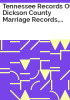 Tennessee_records_of_Dickson_County_marriage_records__1838-1849