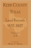 Kerr_County__Texas_land_records__1837-1927