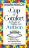 A_cup_of_comfort_for_parents_of_children_with_autism