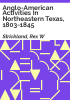 Anglo-American_activities_in_northeastern_Texas__1803-1845