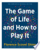 The_game_of_life_and_how_to_play_it