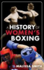 A_history_of_women_s_boxing