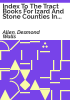 Index_to_the_tract_books_for_Izard_and_Stone_Counties_in_Arkansas