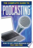 How_to_get_your_message_out_fast___free_using_podcasts