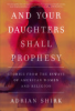 And_your_daughters_shall_prophesy