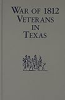 War_of_1812_veterans_in_Texas