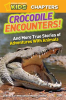 National_Geographic_Kids_Chapters__Crocodile_Encounters