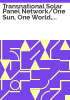 Transnational_solar_panel_network_One_Sun__One_World__One_Grid__OSOWOG_