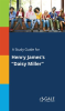 A_Study_Guide_For_Henry_James_s_Daisy_Miller
