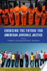 Choosing_the_future_for_American_juvenile_justice
