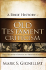 A_Brief_History_of_Old_Testament_Criticism