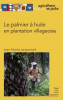 Le_palmier_a___huile_en_plantation_villageoise