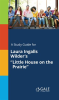 A_study_guide_For_Laura_Ingalls_Wilder_s__Little_House_On_The_Prairie_