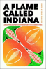 A_Flame_Called_Indiana