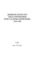 Marriage__death__and_legal_notices_from_early_Alabama_newspapers__1819-1893
