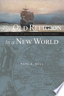 The_old_religion_in_a_new_world