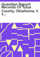 Guardian_report_records_of_Tulsa_County__Oklahoma__v__1__books_4-8__1911-1921