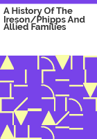 A_History_of_the_Ireson_Phipps_and_allied_families