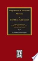 Biographical_and_historical_memoirs_of_Pulaski__Jefferson__Lonoke__Faulkner__Grant__Saline__Perry__Garland__and_Hot_Spring_Counties__Arkansas
