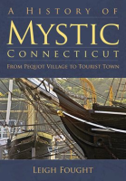 A_History_Of_Mystic__Conneticut