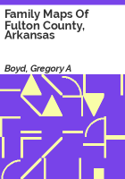 Family_maps_of_Fulton_County__Arkansas