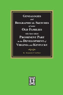 Genealogies_and_sketches_of_some_old_families_who_have_taken_prominent_part_in_the_development_of_Virginia_and_Kentucky_especially