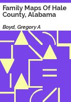 Family_maps_of_Hale_County__Alabama