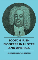 Scotch_Irish_pioneers_in_Ulster_and_America