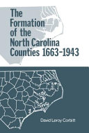 The_formation_of_the_North_Carolina_counties__1663-1943