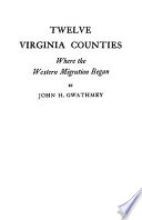 Twelve_Virginia_counties__where_the_western_migration_began