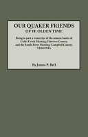 Our_Quaker_Friends_of_ye_olden_time