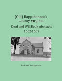 _Old__Rappanannock_County__Virginia__deed_and_will_book_abstracts