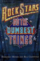 Rock_Stars_Do_The_Dumbest_Things